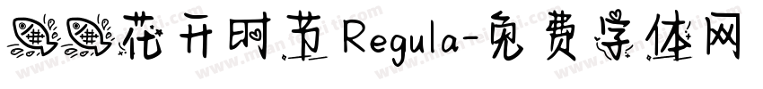 鱼鱼花开时节 Regula字体转换